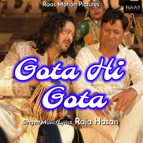 Gota Hi Gota - Raja Hasan