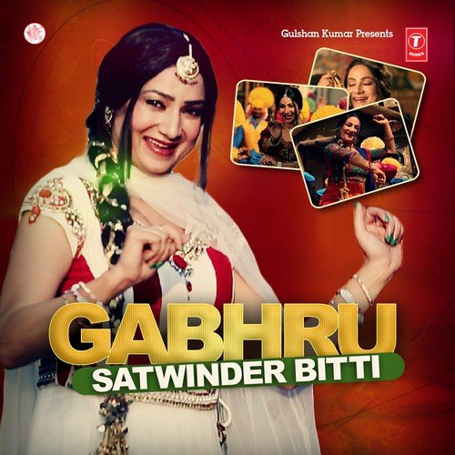 Gabhru - Satwinder Bitti