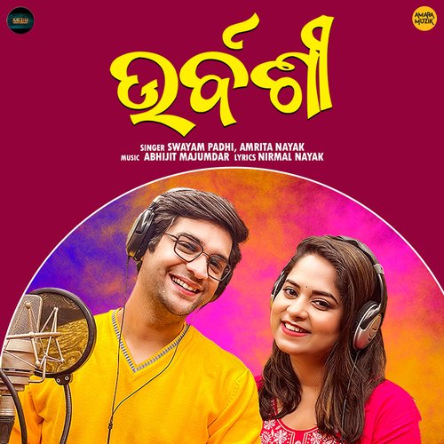 Urvashi - Swayam Padhi, Amrita Nayak, Abhijit Majumdar