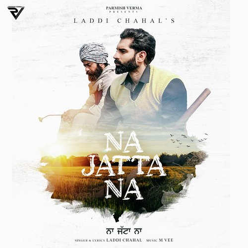 Na Jatta Na - Laddi Chahal