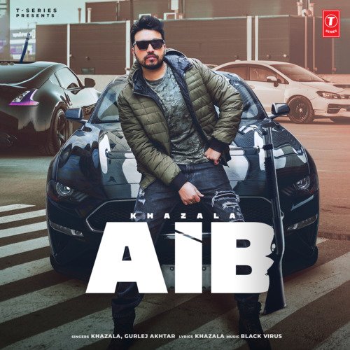Aib - Khazala, Gurlej Akhtar, Black Virus