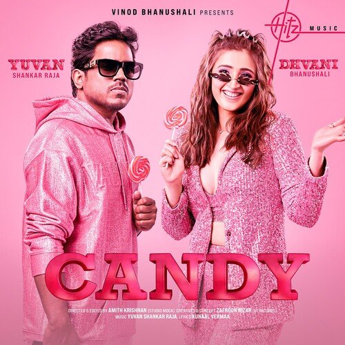 CANDY (Hindi) - Yuvan Shankar Raja, Dhvani Bhanushali