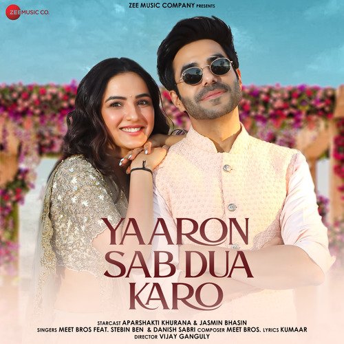 Yaaron Sab Dua Karo - Meet Bros, Stebin Ben, Danish Sabri
