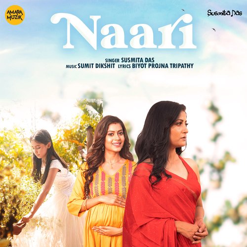 Naari - Sumit Dikshit, Susmita Das