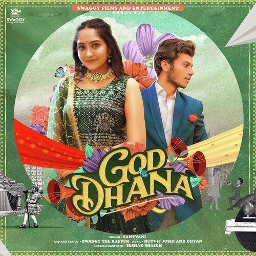 God Dhana - Swaggy The Rapper, Santvani Trivedi