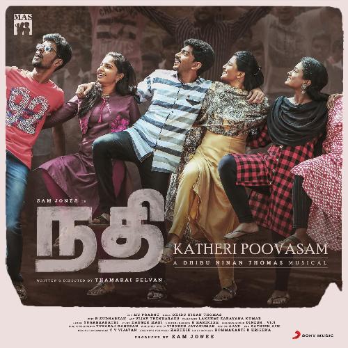 Katheri Poovasam (From Nadhi) - Dhibu Ninan Thomas, Sinduri Vishal, Deepthi Suresh, Soundarya Nandakumar, Bhargavi Sridhar, Aravind 