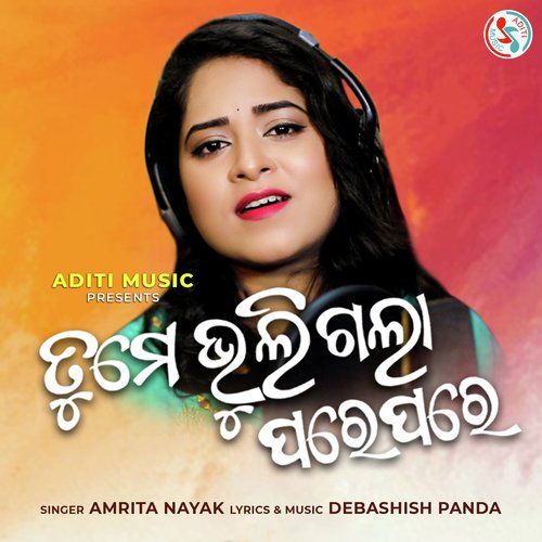 Tume Bhuli Gala Pare Pare - Amrita Nayak