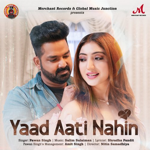 Yaad Aati Nahin - Pawan Singh, Salim-Sulaiman