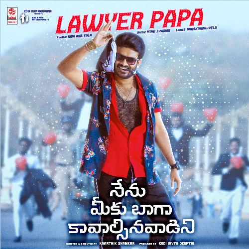Lawyer Papa - Ram Miriyala, Mani Sharma