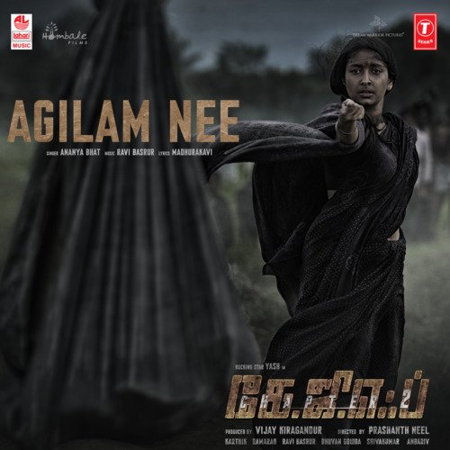Agilam Nee (From Kgf Chapter 2) - Ananya Bhat, Ravi Basrur