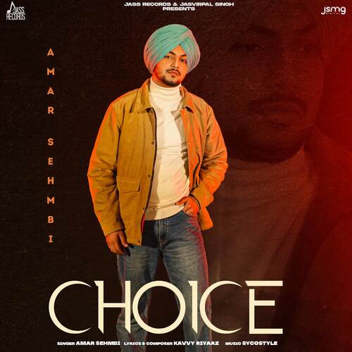Choice - Sycostyle, Amar Sehmbi