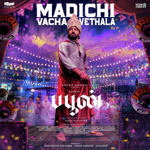 Madichu VechaVethala (From Buffoon) - Santhosh Narayanan, Anthakudi Ilayaraja
