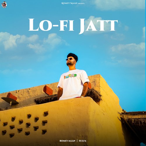 Lo-Fi Jatt - Romey Maan, Sulfa