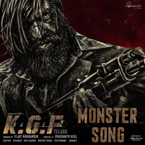 The Monster Song (From KGF Chapter 2   Telugu) - Ravi Basrur, Adithi Sagar