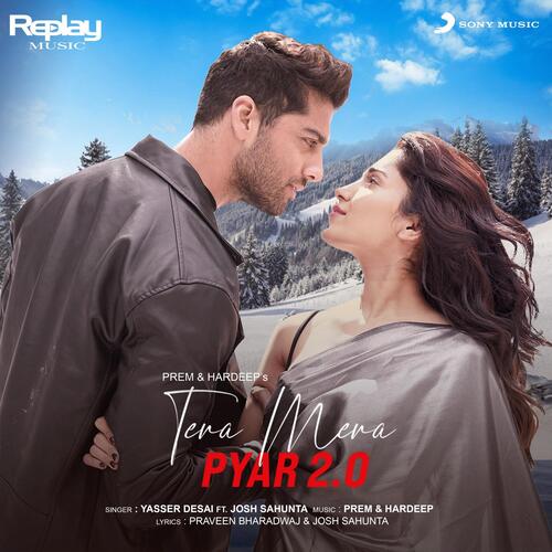 Tera Mera Pyar 2.0 - Yasser Desai, Prem-Hardeep