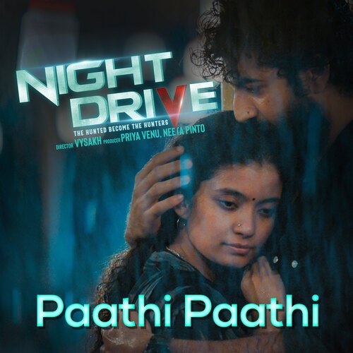 Paathi Paathi (From Night Drive) - Ranjin Raj, Kapil Kapilan, Nithya Mammen