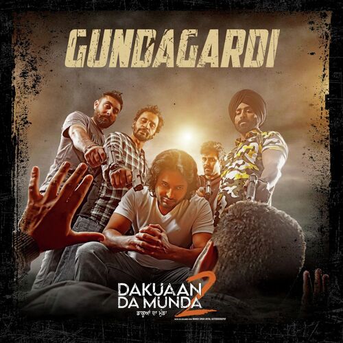 Gundagardi (Dakuaan Da Munda 2) - Himmat Sandhu