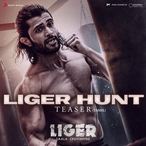 Liger Hunt Teaser (Tamil) From Liger (Tamil) - Vikram Montrose, Vedala Hemachandra