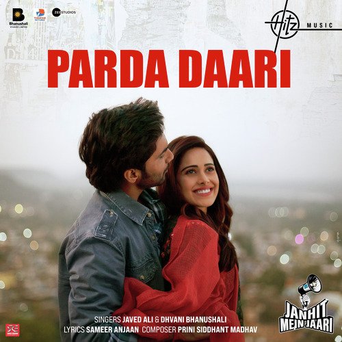 Parda Daari (From Janhit Mein Jaari) - Dhvani Bhanushali, Javed Ali