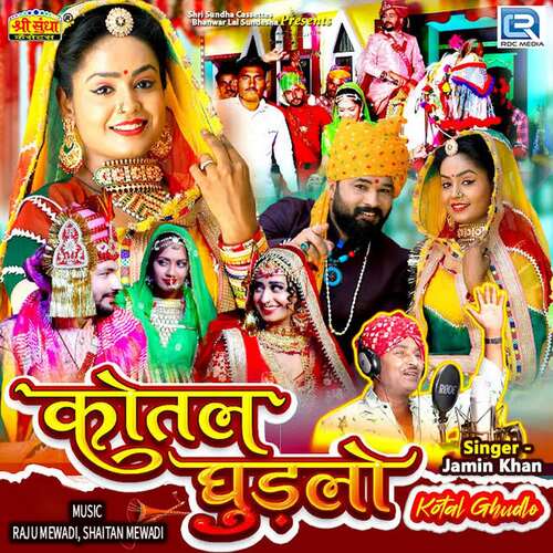 Kotal Ghudlo - Raju Mewadi, Shaitan Mewadi, Jamin Khan