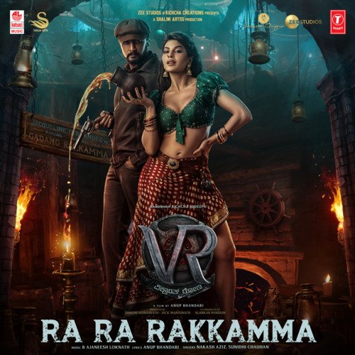 Ra Ra Rakkamma (From Vikrant Rona) - Nakash Aziz,Sunidhi Chauhan,B. Ajaneesh Loknath