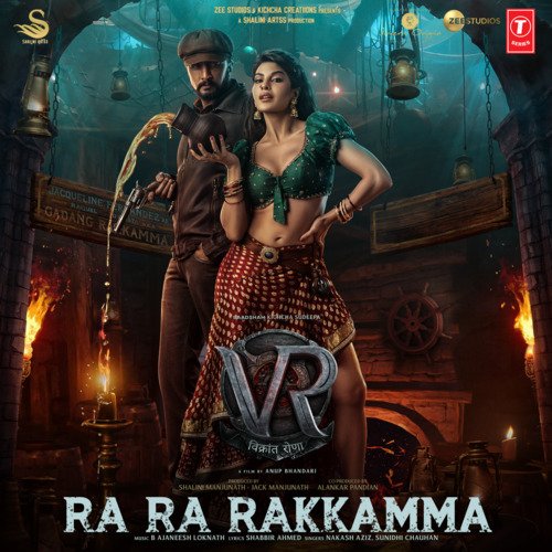 Ra Ra Rakkamma (From Vikrant Rona) - Nakash Aziz,Sunidhi Chauhan,B. Ajaneesh Loknath