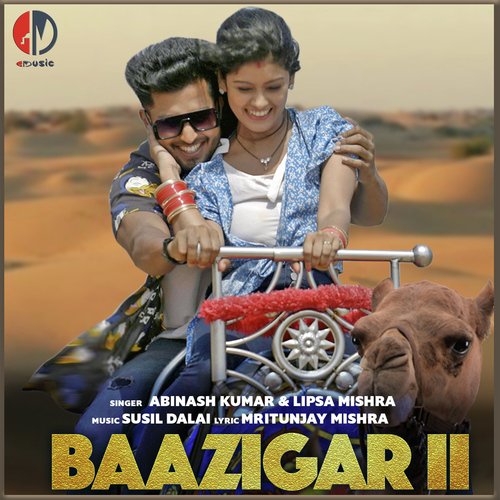 Baazigar 2 - Abinash Kumar,Lipsa Mishra
