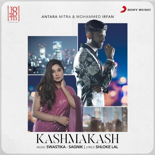 Kashmakash - Antara Mitra, Mohammed Irfan, Swastika-Sagnik