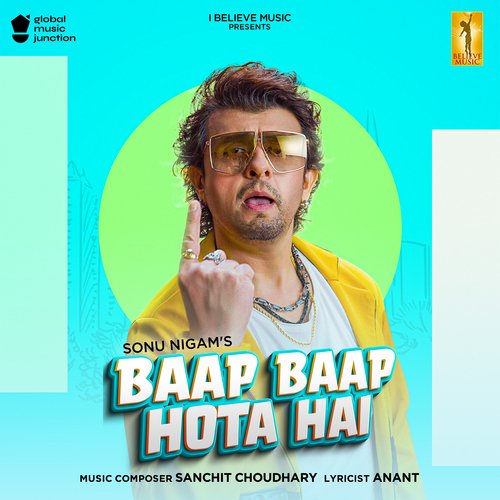 Baap Baap Hota Hai - Anant, Sanchit Choudhary, Sonu Nigam