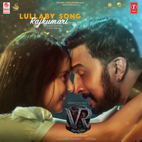 Lullaby Song - Rajkumari (From Vikrant Rona) - Vijay Prakash, B. Ajaneesh Loknath