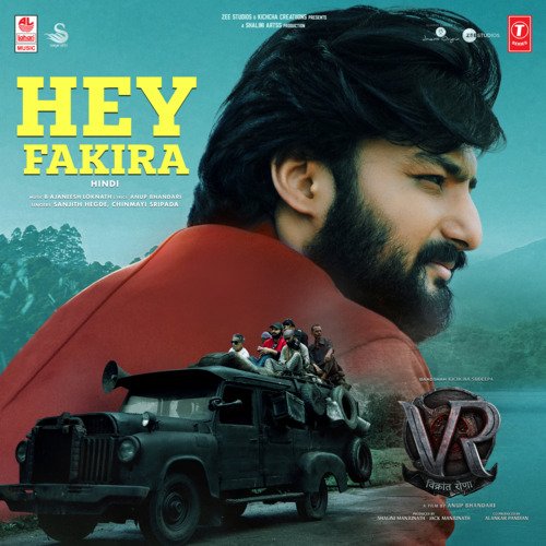 Hey Fakira (From Vikrant Rona) - Sanjith Hegde, Chinmayi Sripada, B. Ajaneesh Loknath