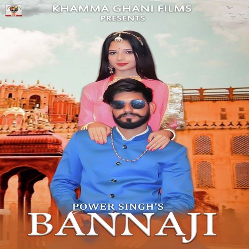 Bannaji - Power Singh