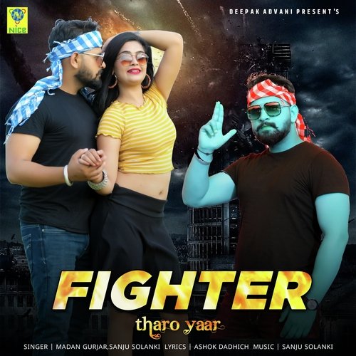 FIGHTER THARO YAAR - Sanju Solanki, Madan Gurjar