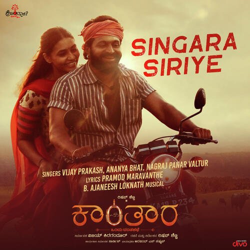 Singara Siriye (From Kantara) - B. Ajaneesh Loknath, Vijay Prakash, Ananya Bhat, Nagraj Panar Valtur