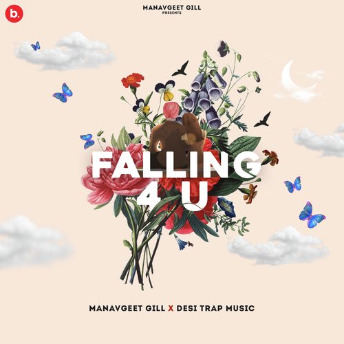 Falling 4 U - Manavgeet Gill, Desi Trap Music