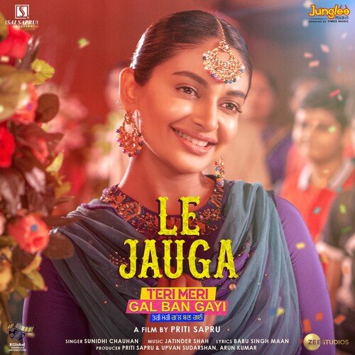 Le Jauga (From Teri Meri Gal Ban Gayi) - Sunidhi Chauhan, Jatinder Shah
