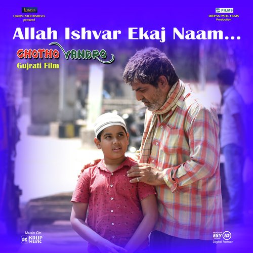 Allah Ishwar Ekaj Naam (From Chotho Vandro) - Keyur Bhagat