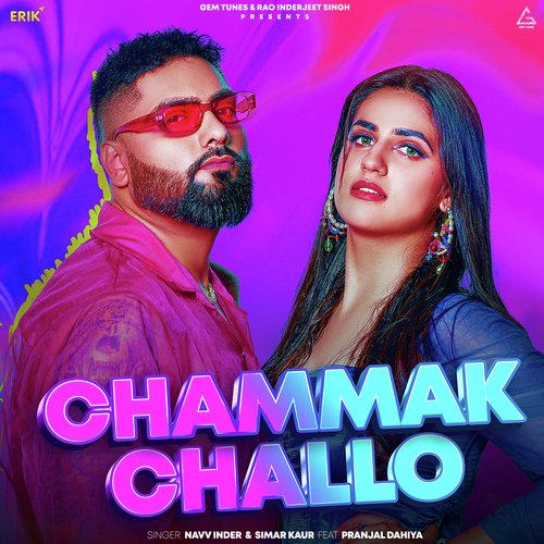 Chammak Challo - Navv Inder, Simar Kaur