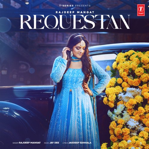 Requestan - Rajdeep Mangat, Jay Dee
