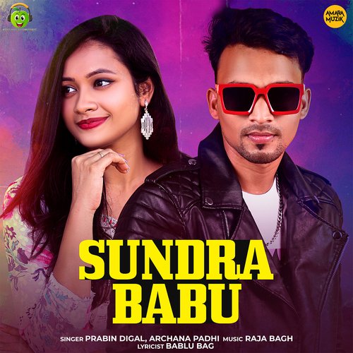 Sundra Babu - Raja Bagh, Prabin Digal, Archana Padhi