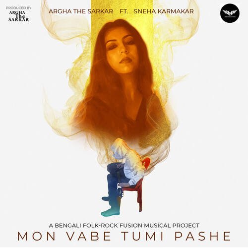Mon Vabe Tumi Pashe Ft. Sneha Karmakar - Argha The Sarkar
