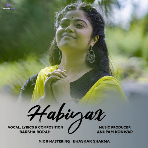 Habiyax - Anupam Konwar, Barsha Borah