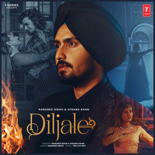 Diljale - Rangrez Sidhu, Afsana Khan, The Litt Boy