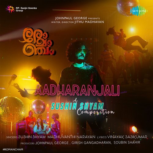 Aadharanjali - Sushin Shyam, Madhuvanthi Narayan