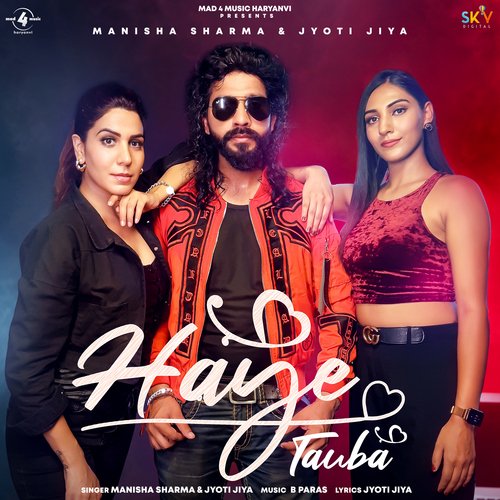 Haye Tauba - Manisha Sharma, Jyoti Jiya