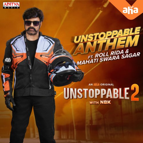 Unstoppable Anthem - Mahathi Swara Sagar
