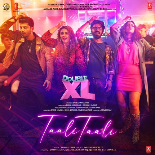 Taali Taali (From Double Xl) - Sohail Sen, Silambarasan TR, Rukhsar Bandhukia