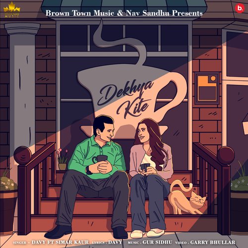Dekhya Kite - Davy, Gur Sidhu, Simar Kaur