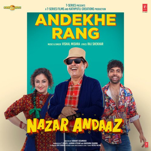 Andekhe Rang (From Nazar Andaaz) - Vishal Mishra