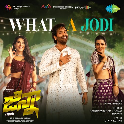 What A Jodi - Anup Rubens, Harshavardhan Chavali, Sravana Bhargavi